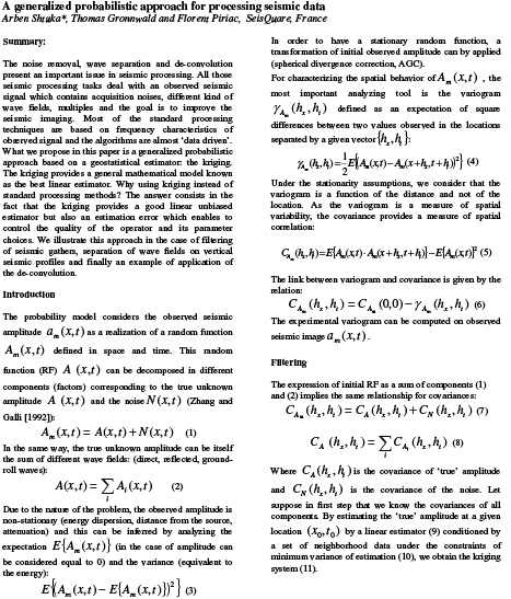 Seg Houston 2009 : A Generalized Probabilistic Approach For Processing Seismic Data