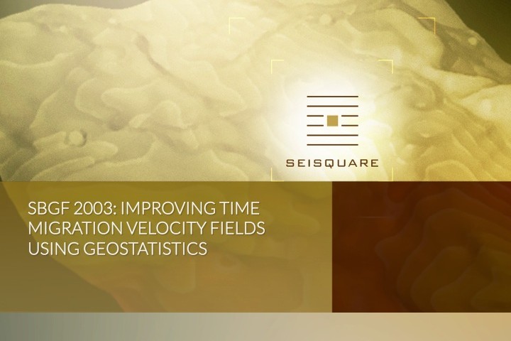 Sbgf 2003: Improving Time Migration Velocity Fields Using Geostatistics